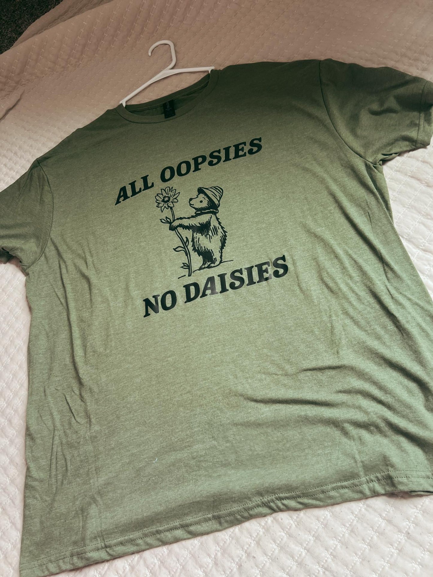 All Oopsies No Daisies Tee