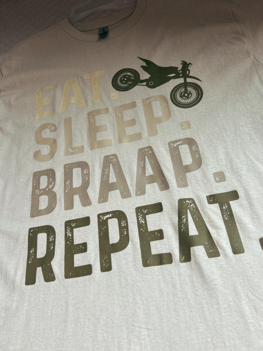 Eat. Sleep. Braap. Repeat Tee